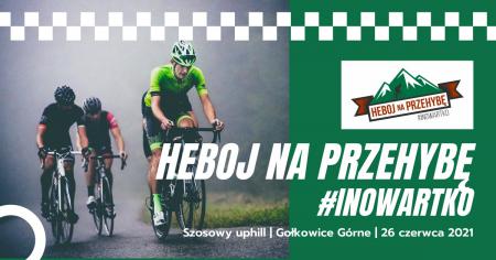 "Heboj na Przehyb" - uphill szosowy Gokowice Grne dystans 12,5km (przewyszenie 810m) - 26.06.2021