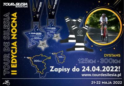 Tour de Silesia II Edycja Nocna 2022 Godów, dystans 300km - 21.05.2022