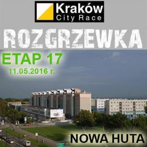 Krakw City Race Rozgrzewka Etap #17 Nowa Huta Krakw, trasa Mistrz dystans 5,5km - 11.05.2016