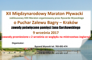 XII Midzynarodowy Maraton Pywacki o Puchar Zalewu  Bagry - zawody powicone pamici Jana Gorzkowskiego Krakw dystans 1,5km - 9.09.2017